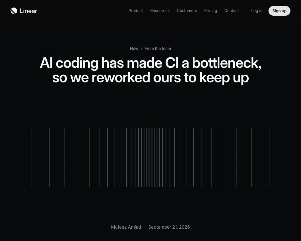 ИИ-агенты сделали CI узким местом — как Linear перестроила свой CI, чтобы успевать за ними
